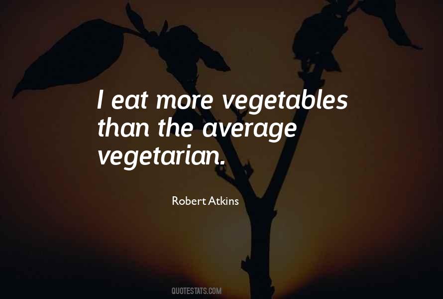 Vegetarian Quotes #1036054