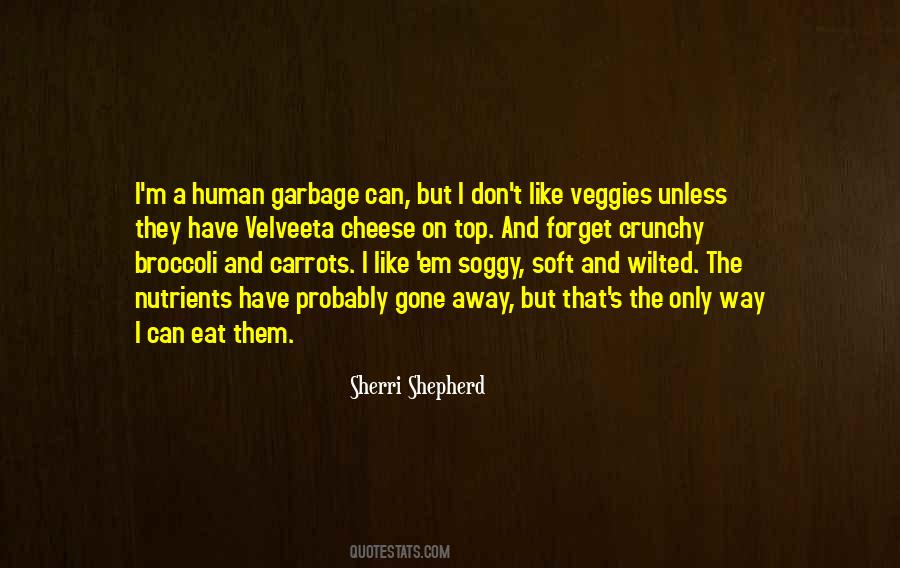 Veggies Quotes #462883