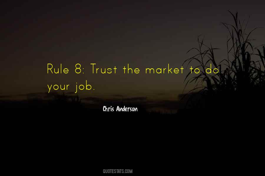 Quotes About The Job Market #1838981