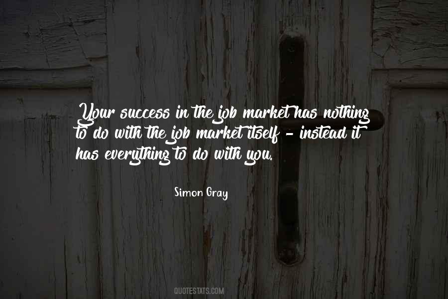 Quotes About The Job Market #1865840