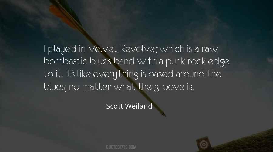 Velvet Revolver Quotes #1119101