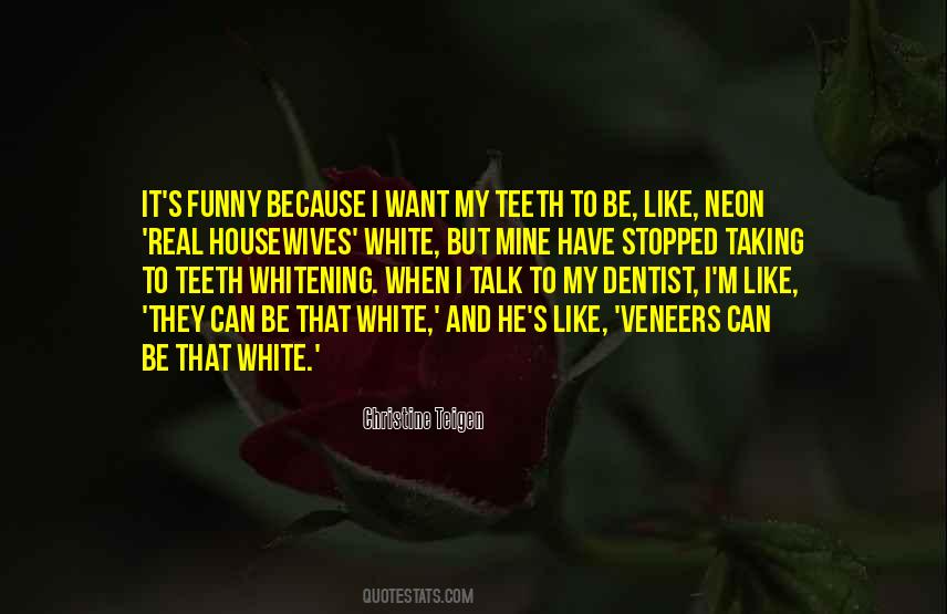 Veneers Quotes #1501074