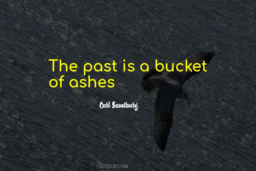 Quotes About A Bucket #1608799