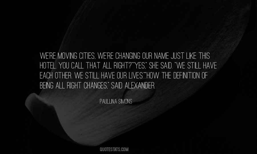 Quotes About Name Changes #307165