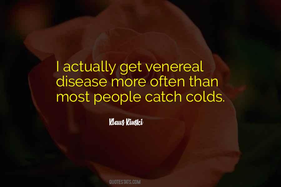 Venereal Disease Quotes #1588309