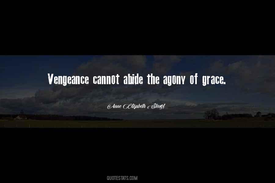 Vengeance Is Not Mine Quotes #767