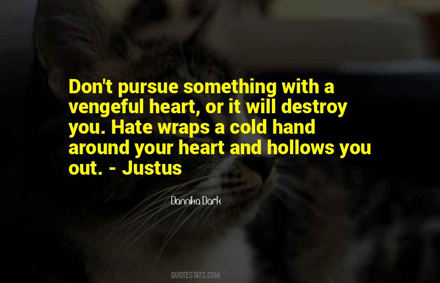 Vengeful Heart Quotes #1438077