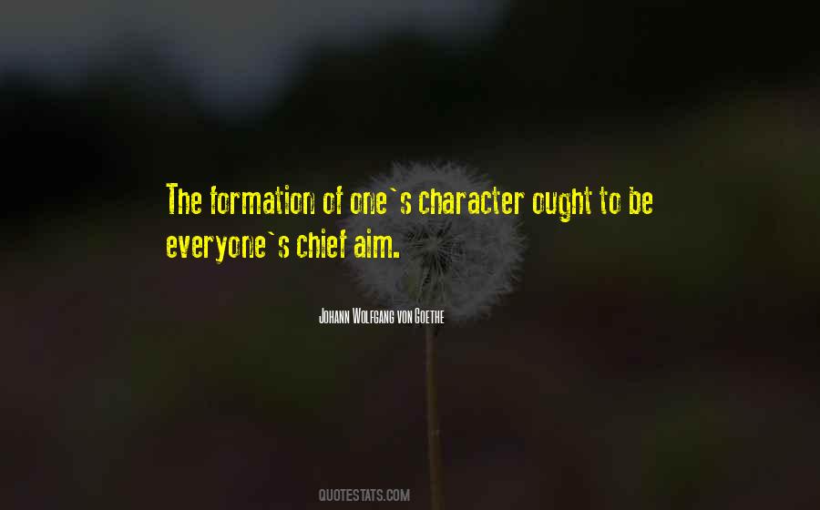 Quotes About Character Formation #1227921