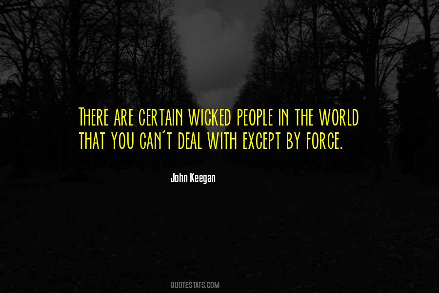 Quotes About Wicked World #1363051