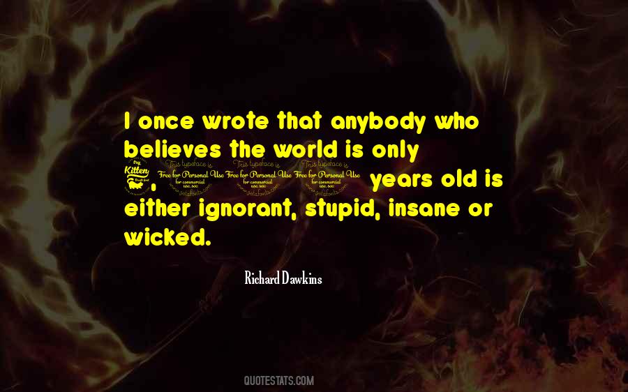 Quotes About Wicked World #1403233