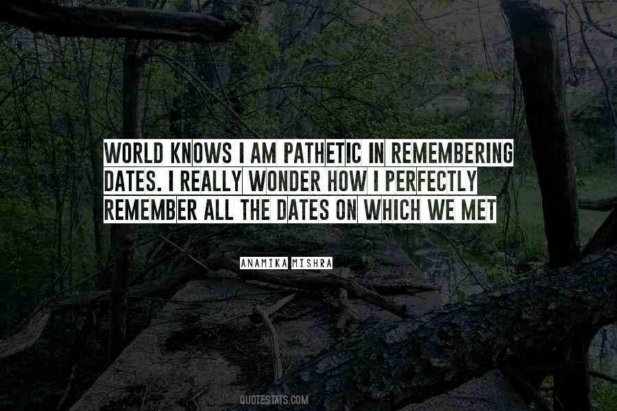 Quotes About Dates To Remember #999393