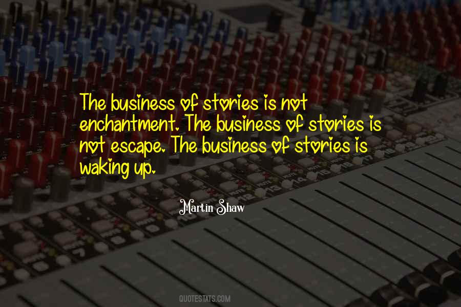 Quotes About Storytelling In Business #333015