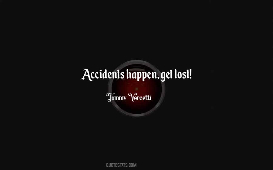 Vercetti Quotes #1848957