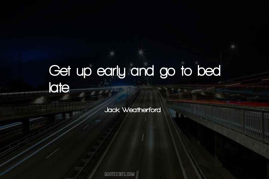 Quotes About Get Up Early #199723