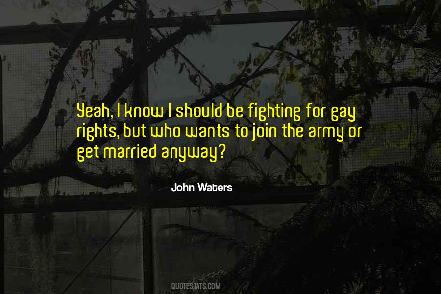 Quotes About Fighting For Gay Rights #1007782