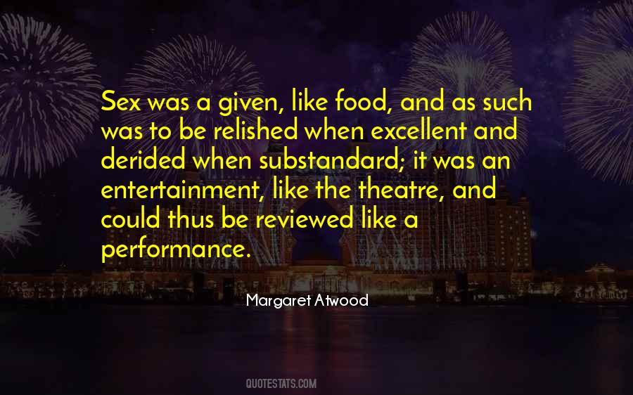 Quotes About Performance Theatre #1244117