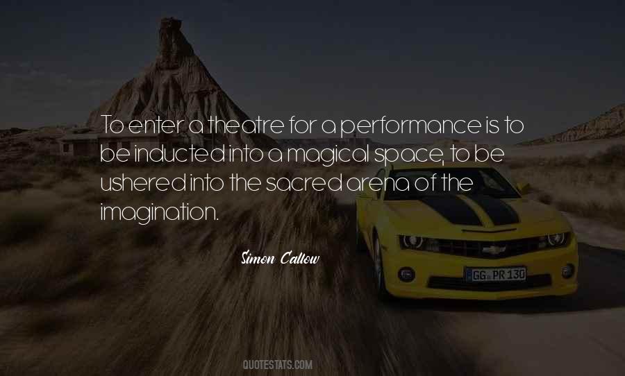 Quotes About Performance Theatre #1473480