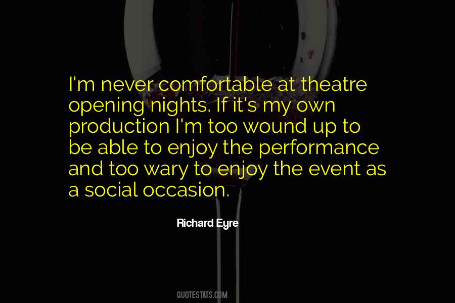 Quotes About Performance Theatre #1570363