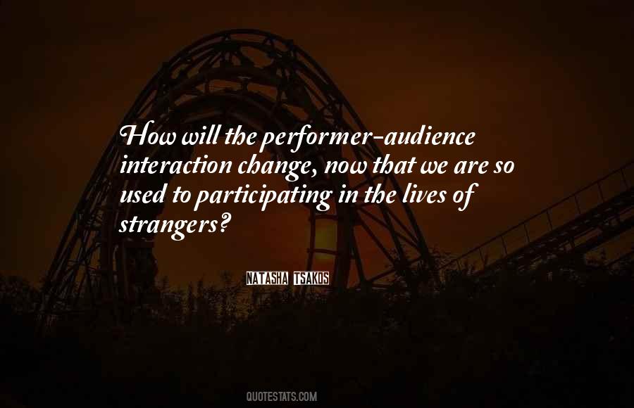 Quotes About Performance Theatre #1741706