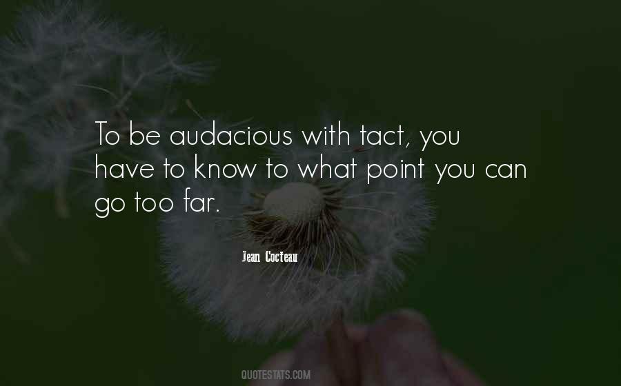 Quotes About Audacious #1298433