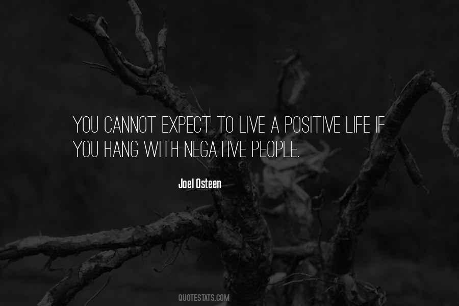 Quotes About Positive Living #244148