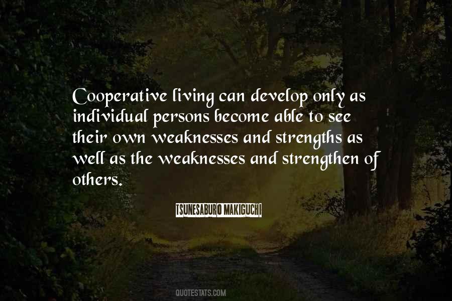 Quotes About Weaknesses And Strengths #1453030