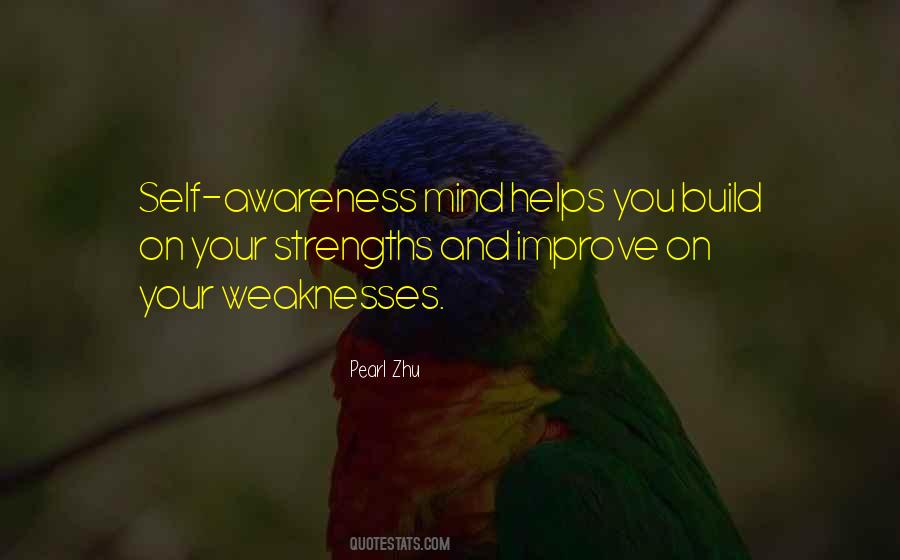 Quotes About Weaknesses And Strengths #726113