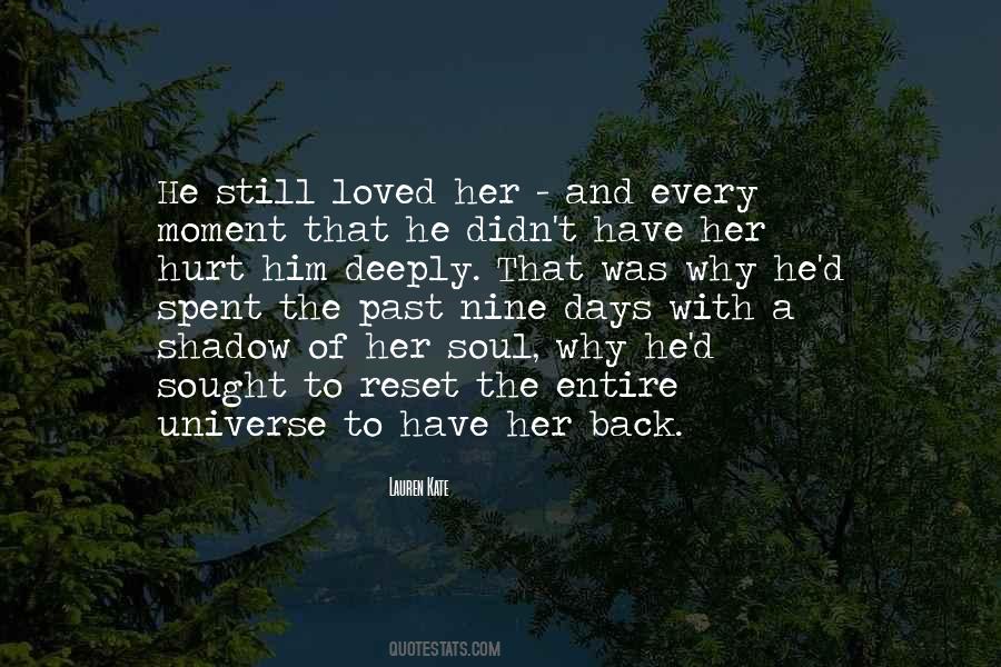 Quotes About Moment With Him #560665