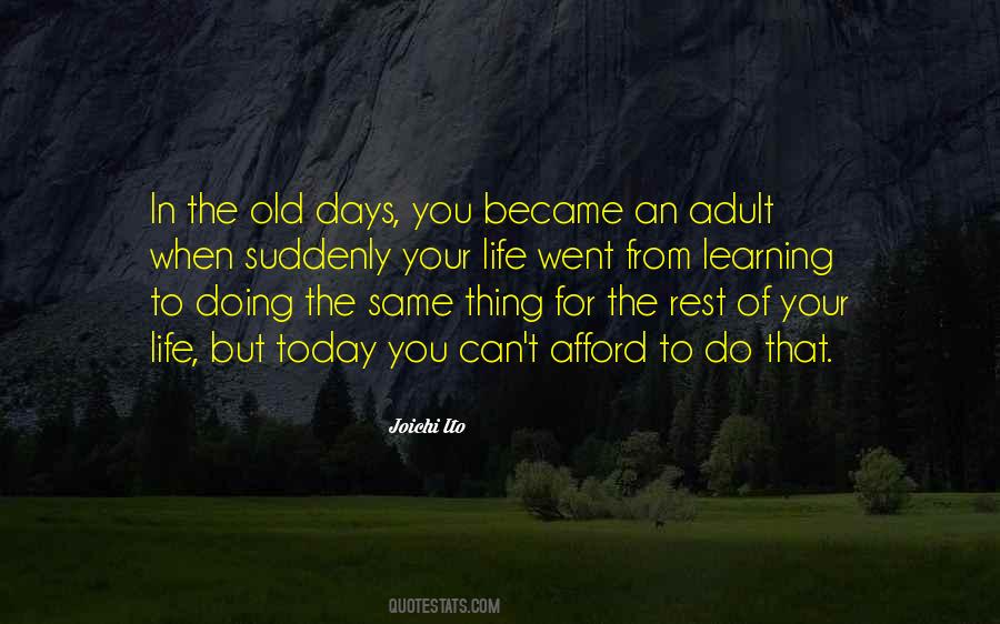 Quotes About Same Old Thing #1660987