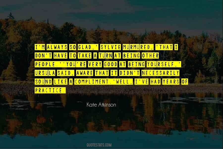 Very Glad Quotes #1132230