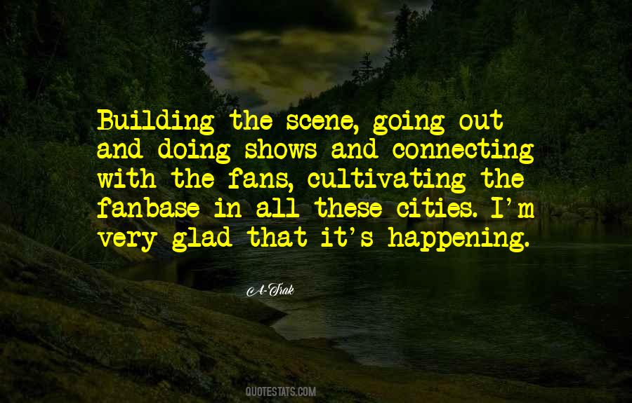 Very Glad Quotes #18652