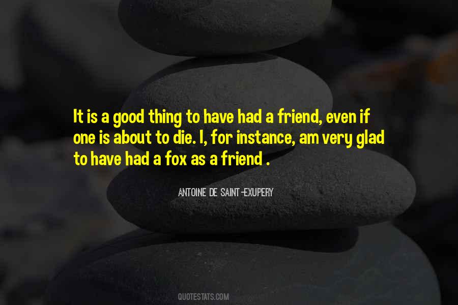 Very Glad Quotes #444792