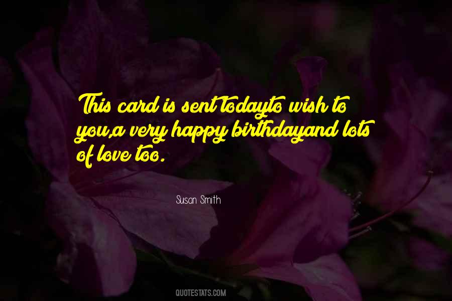 Very Happy Birthday Quotes #1632295