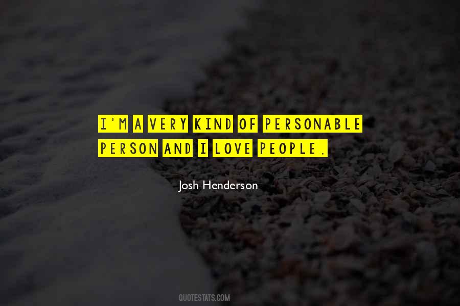 Very Kind Person Quotes #1008459