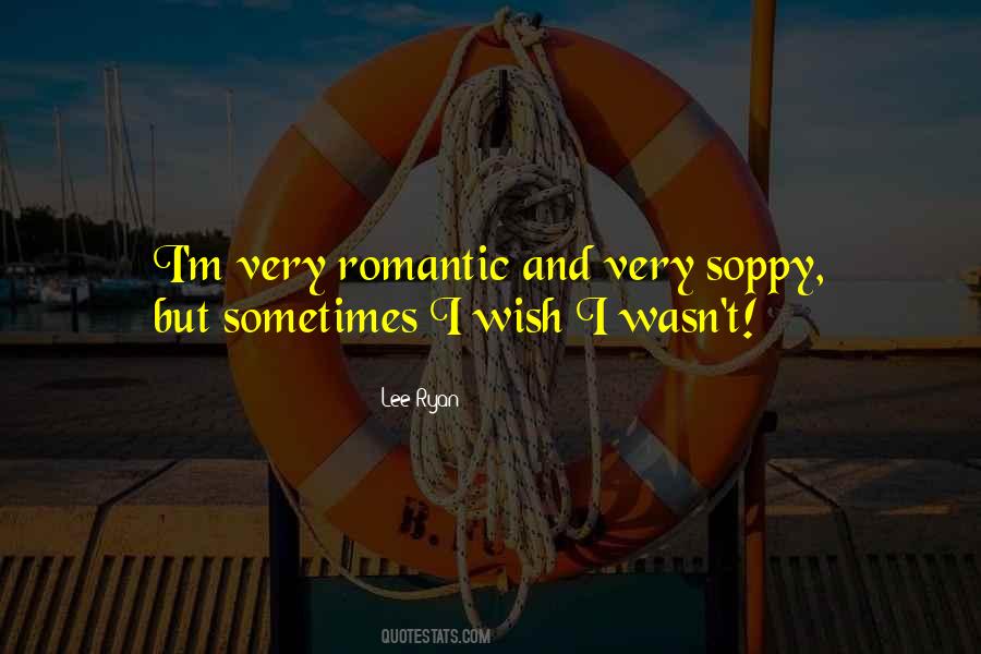 Very Romantic Quotes #1332627