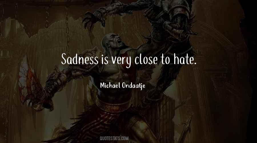 Very Sadness Quotes #1051815