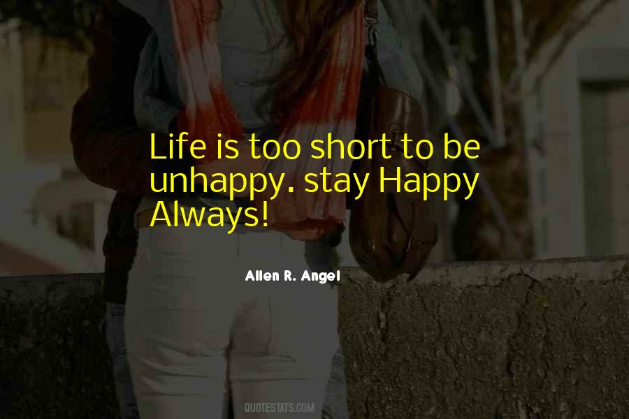 Very Short Happy Life Quotes #901172