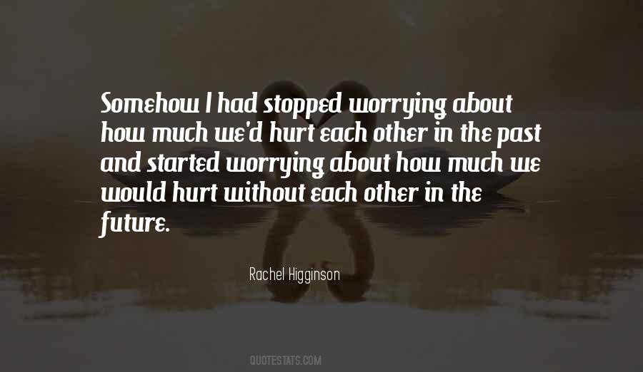 Quotes About Worrying #1799365