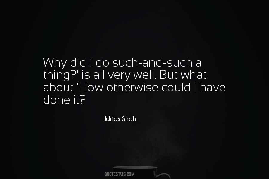 Very Well Done Quotes #1193210