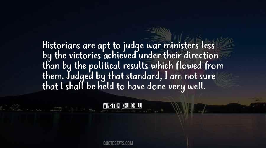 Very Well Done Quotes #1332782