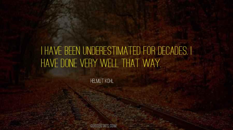 Very Well Done Quotes #1429889