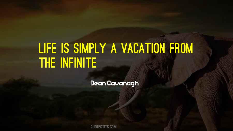 Quotes About A Vacation #1043840