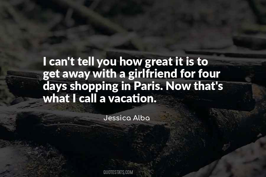 Quotes About A Vacation #1110399