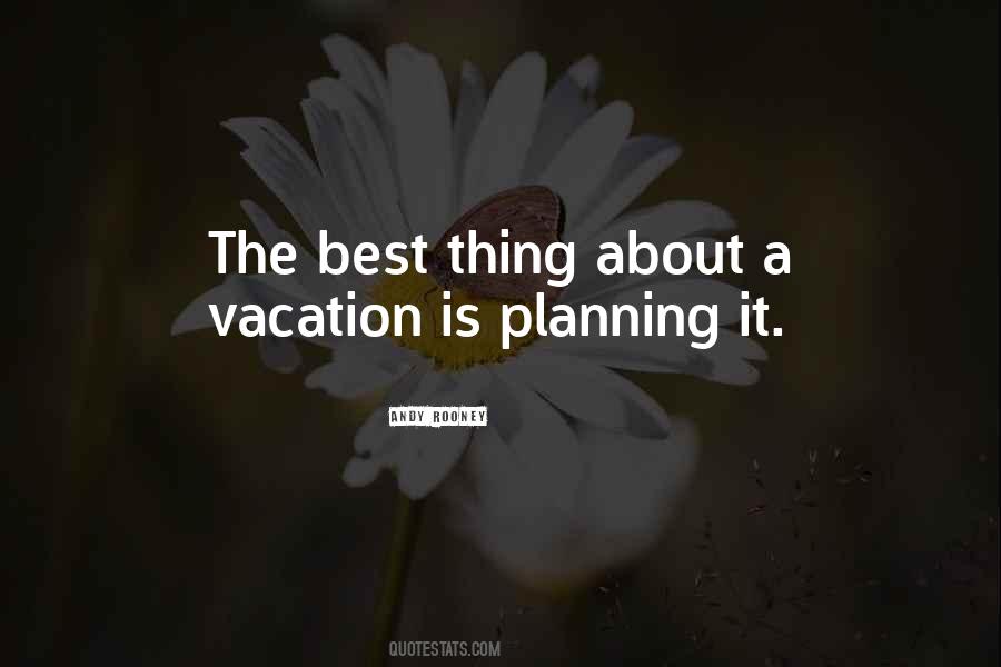 Quotes About A Vacation #1127079