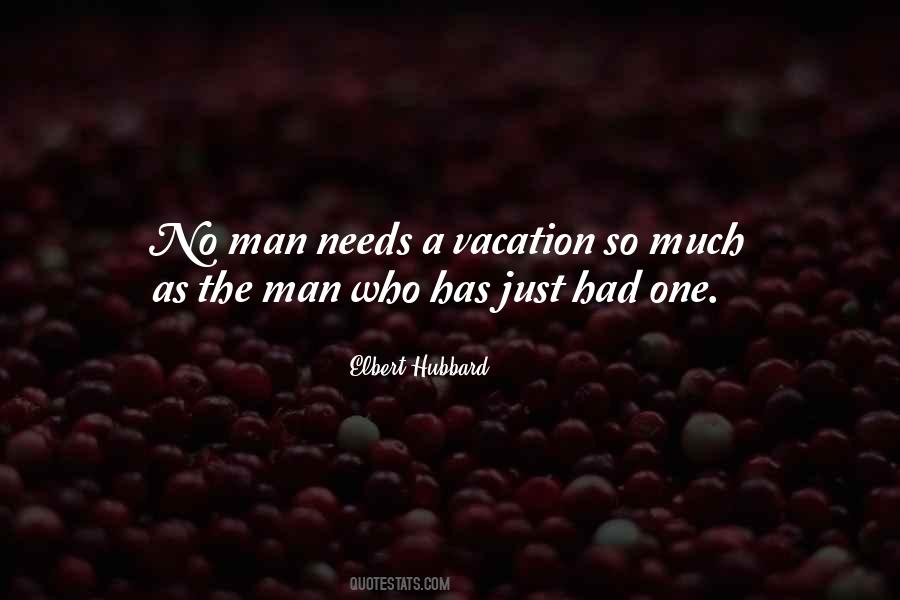 Quotes About A Vacation #1471081