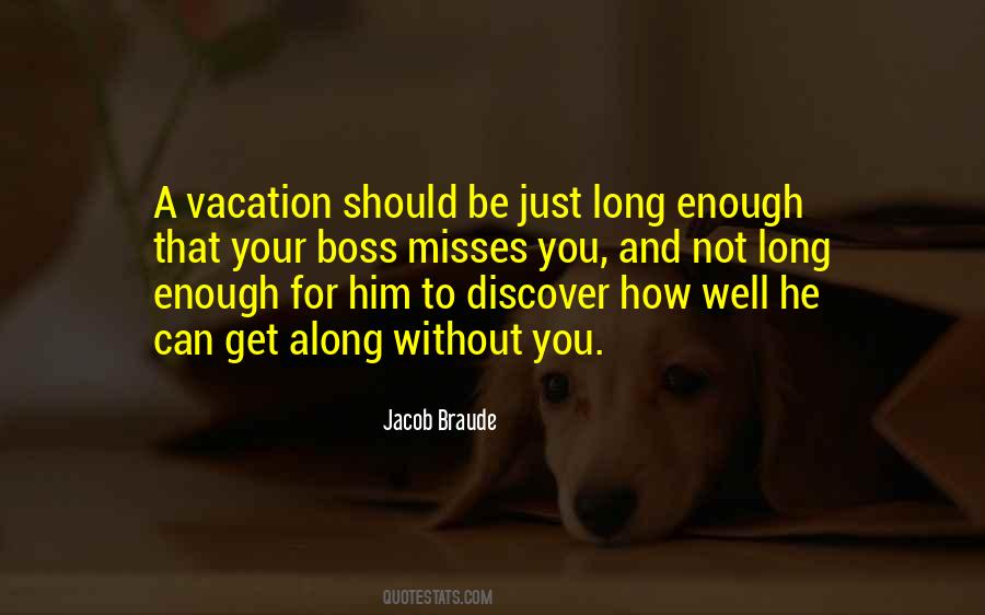 Quotes About A Vacation #1563432