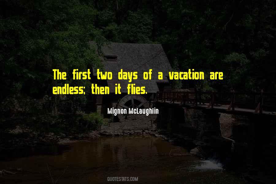 Quotes About A Vacation #163396 Quotes About A Vacation #163396
