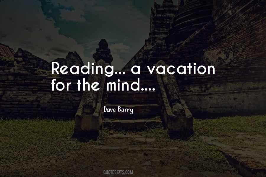 Quotes About A Vacation #1749845