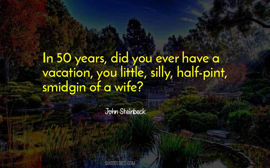 Quotes About A Vacation #200730 Quotes About A Vacation #200730