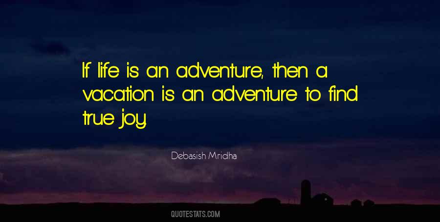 Quotes About A Vacation #225102 Quotes About A Vacation #225102